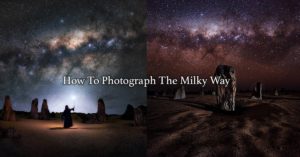 Blog-How-to-Photograph-The-Milky-Way